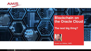 Blockchain, most well known as the technology behind bitcoin, has uses far beyond cryptocurrencies. Blockchain On The Oracle Cloud The Next Big Thing