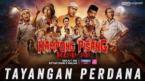 Tonton drama & tv series online. Tayangan Perdana Kampong Pisang Bersiri Siri Youtube