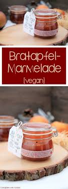 Bratapfel Marmelade Vegan C B With Andrea Rezept Bratapfel Marmelade Gebratene Apfel Aufstrich Weihnachten