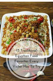 13 Traditional Egyptian Food Favorites Every Visitor Has To Try Egyptian Food Middle Eastern Recipes Food