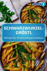 Schwarzwurzel Grostl Rezept Fur Grostl Mal Anders Br De Schwarzwurzel Schwarzwurzel Rezept Rezepte