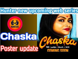 Chaska hunter next upcoming web series! Update