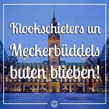 Die 10 Besten Hamburch Weisheiten Typisch Hamburch Plattdeutsch Spruch Weisheiten Plattdeutsch
