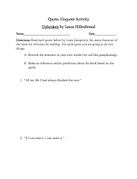 Learn vocabulary, terms and more with flashcards, games and other study tools. Quote Unquote Activity Unbroken By Laura Hillenbrand