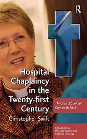 Hospital Chaplaincy in the Twenty-first Century: The Crisis of Spiritual  Care