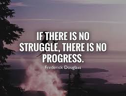 Is the struggle for power a moral or physical one? If There Is No Struggle There Is No Progress Progress Struggling Motivation