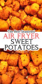 The Best Air Fryer Sweet Potatoes Air Fryer Recipes Healthy Air Fryer Dinner Recipes Air Fryer Recipes Easy