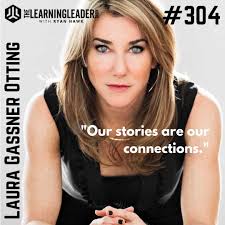 Episode #304: Laura Gassner Otting