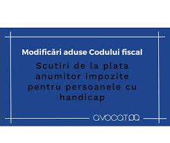 Dacă până acum aceștia trebuiau să se prezinte periodic în fața unor comisii doar persoanele care se încadrează în gradul 1 de handicap vor fi scutite de evaluarea comisiilor. ModificÄri Noi Aduse Codului Fiscal Scutiri La Plata Impozitelor