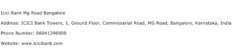 Icici bank ltd, mytree centre, 4/10 ground floor, hosur road , bommanahalli, next to oxford college of engineering, karnataka, bangalore.560068 state: Icici Bank Mg Road Bangalore Address Contact Number Of Icici Bank Mg Road Bangalore
