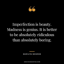 40 Imperfection Quotes To Embrace Your Flaws Love