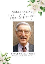 Honoring the Legacy of Bruce Nathan Ames (December 16, 1928