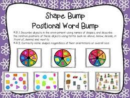 Shape And Positional Word Bump Shapes Kindergarten Positional Words Kindergarten Position Words