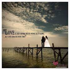 Love Is Like A River Secretlovemessages Wedding Pictures Inspirational Pictures Wedding Couple Photos