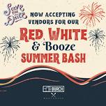 Red, White and Booze Summer Bash