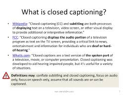 Press the b key on your xfinity remote to reach accessibility settings. The Future Of Closed Captioning In Higher Education