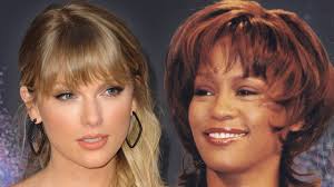 Taylor Swift vs. Whitney Houston, Fans Debate About Who Is The ‘Greater’  Singer