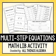 To write an equation in slope intercept form. Multi Step Equations Math Lib By All Things Algebra Tpt