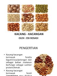 Komponen tersebutlah yang dapat membantu mengembangkan kognitif anak dalam. Kacang Kacangan