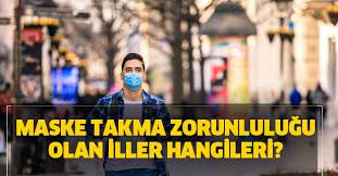 Maske Takma Zorunlulugu Olan Iller Hangileri Maske Takmama Cezasi Ne Kadar Nereye Odenir Takvim