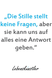 Den rest bringt der putz. Die Stille Ertragen Und Geniessen Karl Allmer Resilienztrainer Resilienztraining Zitate Motivation Angst Vor Veranderung Mental Training