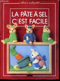 Avoir un stock de pâte à sel sous la main c'est bien, mais avoir des idées de modèles en plus c'est encore mieux. Livre La Pate A Sel C Est Facile Collection Mille Pattes Muriel Revenu Fleurus Idees Collection Mille Pattes 9782215020561 Leslibraires Fr