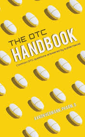 The OTC Handbook: Allergy, Cough, Cold Medicine Advice Book. Medication  Guide for symptoms related to Flu, GI, Skin & MORE!: Hermann, Aaron:  9798885903325: Amazon.com: Books