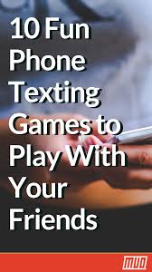 Get into your fantasy persona and text away. 10 Fun Texting Games And Chatting Games To Play With Friends Texting Games To Play Games To Play Text Games