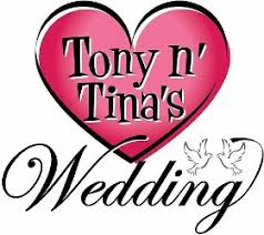tony n tina s wedding chicago theater