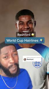 Marcus Rashford Haircut for The World Cup
