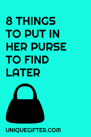 These can amp up her. 8 Things To Put In Her Purse To Find Later Personalised Gifts For Girlfriend Girlfriend Gifts Sweet Love Notes
