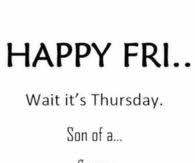 They are all inspiring and funny. Funny Thursday Quotes Pictures Photos Images And Pics For Facebook Tumblr Pinterest And Twitter