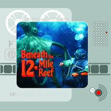 Beneath the 12-Mile Reef (Original Motion Picture Soundtrack) - Album by  Bernard Herrmann | Spotify