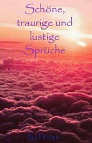 Schone Traurige Und Lustige Spruche Spruche 12 Wattpad