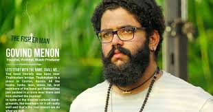 Ellam ithil Und ktooooo: GOVIND MENON- singer and violonist..........in the  famous band THAIKUDAM BRIDGE