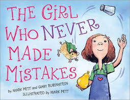 The Girl Who Never Made Mistakes Great For Setting Up Positive Enviroment Teaches That Mistakes Are Ok And How To Learn F Classroom Books Mentor Texts Books