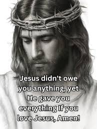 O my Father, if this cup may not pass away from me, except I drink it, your  will be done” (Matthew 26:42).