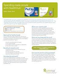 The payflex card® is accepted at all qualified healthcare merchants including physician and dental offices, hospitals, mail order prescription vendors, hearing and vision care providers. Payflex Card Flyer