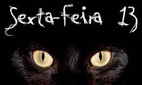 Me fugiram os amigos mais antigos; Sexta Feira 13 13 Fatos Que Voce Precisa Saber Sobre Esse Dia Agourento