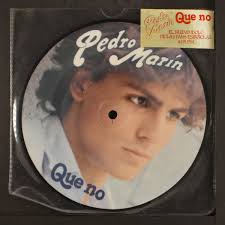 PEDRO MARIN: que no HISPAVOX 7" Single 45 RPM Spain
