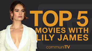 With may 2021 just around the corner, netflix is preparing to release a ton of new movies and tv shows onto its streaming platform. Top 5 Lily James Movies Youtube