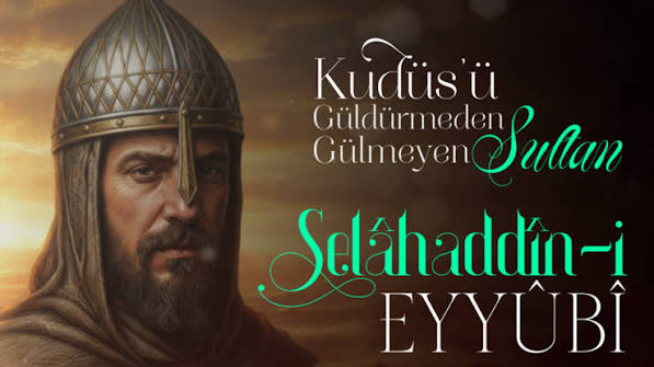 Kudüs'ü Güldürmeden Gülmeyen Sultan: Selahaddin Eyyubi | Türk Diyanet Vakıf-Sen | Resmi Web Sitesi