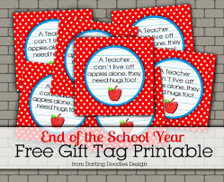 Free end of year gift tag printables from teacher to student. Teachers Need Hugs Too Gift Idea Darling Doodles Teacher Gift Printables Free Printable Gift Tags Free Gift Tags