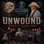 Unwound - A George Strait Tribute