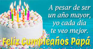 Mi maestro, mi amigo, mi ejemplo a seguir. Bonitos Mensajes De Feliz Cumpleanos Para Un Padre Ideas Cumpleanos