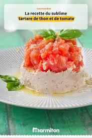 Tartare De Tomates Et Thon Recette Recettes De Cuisine Recette Cuisine