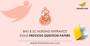 Bhu B Sc Nursing Entrance Exam Previous Question Papers Pdf