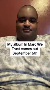 My album In Marc We Trust come out September 6th, click my presave  hyperfollow link