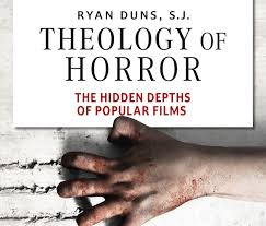 An Interview with Ryan G. Duns, SJ, Author of “Theology of Horror” -  University of Notre Dame