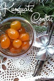 Kumquats Confits Recette Maison Rapide Recette En 2020 Kumquat Confit Recette Recette Maison